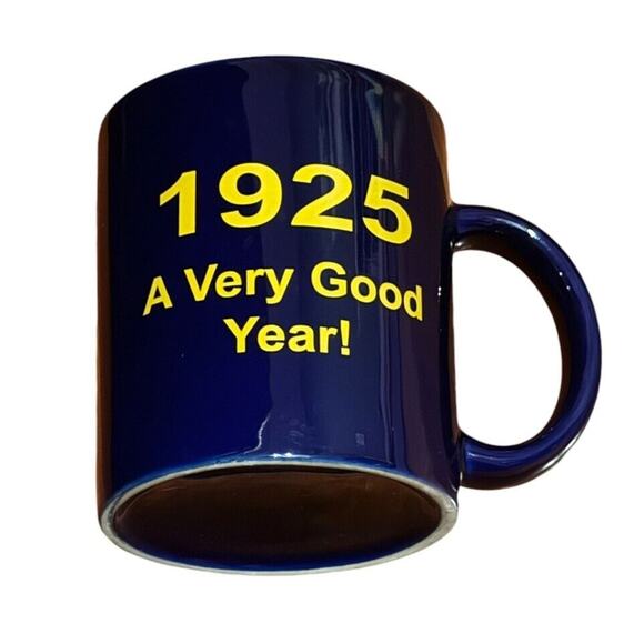 1925 Coffee Mug A Very Good Year Birthday Gift 99-100 Years Grandma Grandpa - Picture 2 of 5